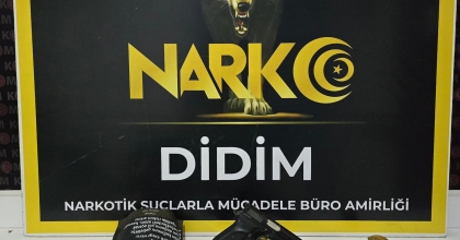 DİDİM’DE UYUŞTURUCU OPERASYONU   