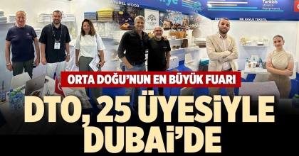 DTO, 25 ÜYESİYLE DUBAİ’DE