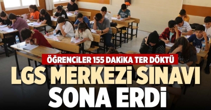  LGS MERKEZİ SINAVI SONA ERDİ