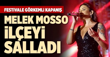 MELEK MOSSO  İLÇEYİ SALLADI