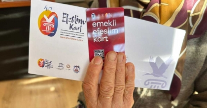 SELÇUK BELEDİYESİ'NDEN EMEKLİLERE ‘EMEKLİ EFESLİM KART’