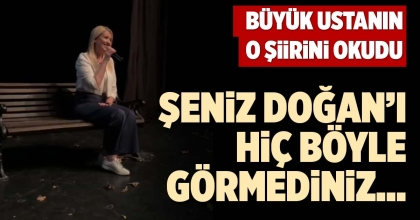ŞENİZ DOĞAN’I HİÇ BÖYLE GÖRMEDİNİZ...