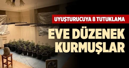DENİZLİ'DE UYUŞTURUCUYA 8 TUTUKLAMA