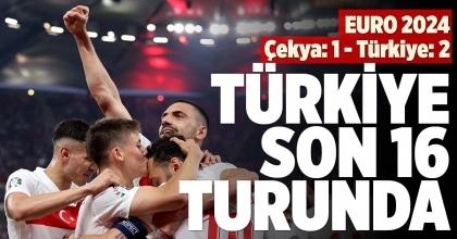TÜRKİYE SON 16 TURUNDA