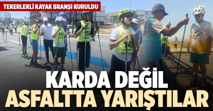 KARDA DEĞİL ASFALTTA YARIŞTILAR