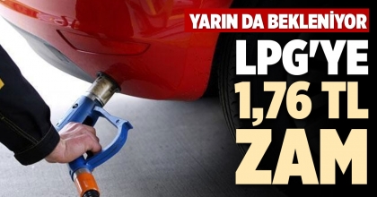 LPG'YE 1,76 TL ZAM