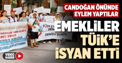 EMEKLİLER TÜİK’E İSYAN ETTİ