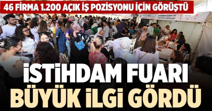 İSTİHDAM FUARI BÜYÜK İLGİ GÖRDÜ