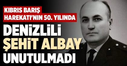 DENİZLİLİ ŞEHİT ALBAY UNUTULMADI