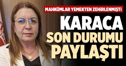 KARACA SON DURUMU PAYLAŞTI