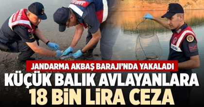 KÜÇÜK BALIK AVLAYANLARA 18 BİN LİRA CEZA
