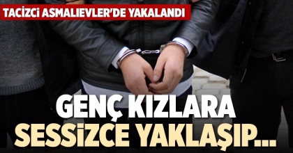 GENÇ KIZLARA SESSİZCE YAKLAŞIP...