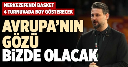 AVRUPA’NIN GÖZÜ BİZDE OLACAK