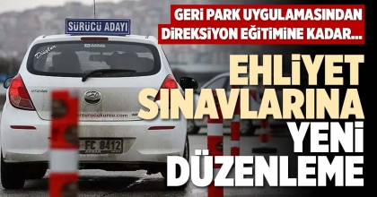 EHLİYET SINAVLARINA YENİ DÜZENLEME