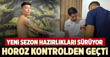 HOROZ KONTROLDEN GEÇTİ