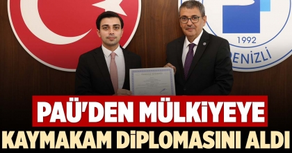KAYMAKAM DİPLOMASINI ALDI