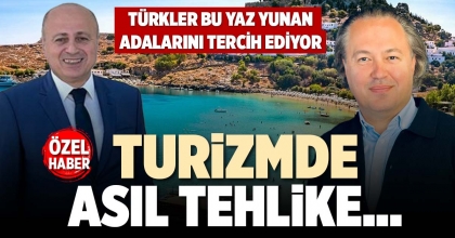 TURİZMDE ASIL TEHLİKE…