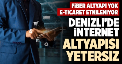 DENİZLİ’DE İNTERNET ALTYAPISI YETERSİZ