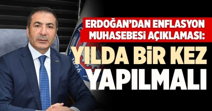 ERDOĞAN: YILDA BİR KEZ YAPILMALI