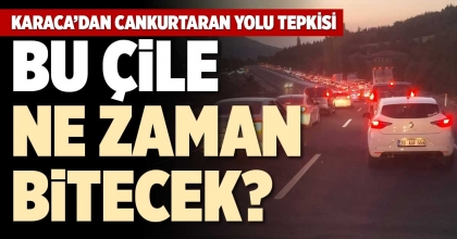 BU ÇİLE NE ZAMAN BİTECEK?