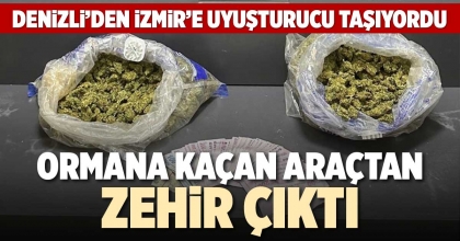 ORMANA KAÇAN ARAÇTAN ZEHİR ÇIKTI