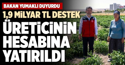 1,9 MİLYAR TL DESTEK ÜRETİCİNİN HESABINA YATIRILDI