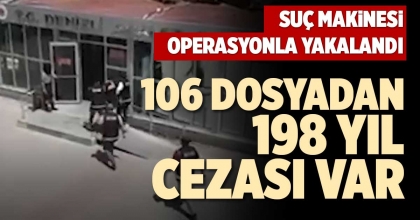 106 DOSYADAN 198 YIL CEZASI VAR