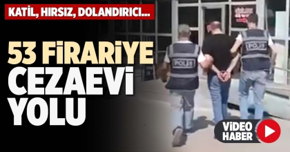 53 FİRARİYE CEZAEVİ YOLU