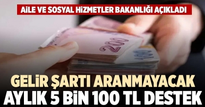 AYLIK 5 BİN 100 TL DESTEK