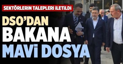 DSO’DAN BAKAN YUMAKLI’YA MAVİ DOSYA