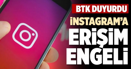 İNSTAGRAM’A ERİŞİM ENGELİ