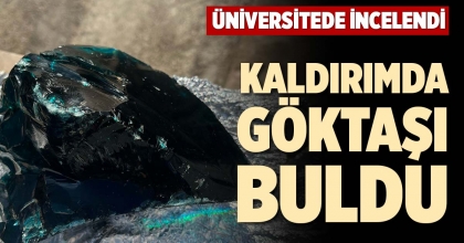 KALDIRIMDA GÖKTAŞI BULDU