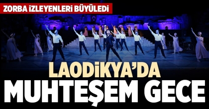 LAODİKYA’DA MUHTEŞEM GECE