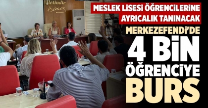 MERKEZEFENDİ'DE 4 BİN ÖĞRENCİYE BURS