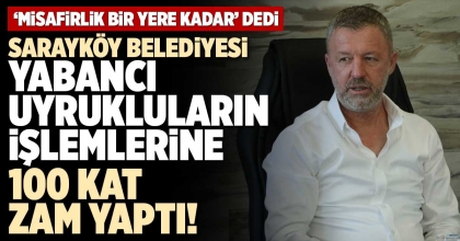 SARAYKÖY BELEDİYESİ YABANCI UYRUKLULARIN İŞLEMLERİNE 100 KAT ZAM YAPTI!