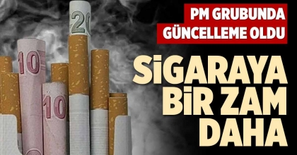 SİGARAYA BİR ZAM DAHA