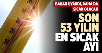 SON 53 YILIN EN SICAK AYI