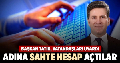 ADINA SAHTE HESAP AÇTILAR