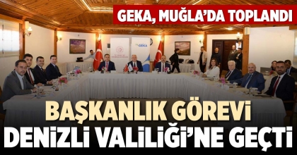 BAŞKANLIK GÖREVİ DENİZLİ VALİLİĞİ’NE GEÇTİ
