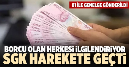 SGK HAREKETE GEÇTİ