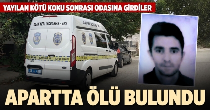 APARTTA ÖLÜ BULUNDU