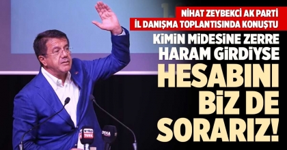 ZEYBEKCİ: HESABINI BİZ DE SORARIZ!