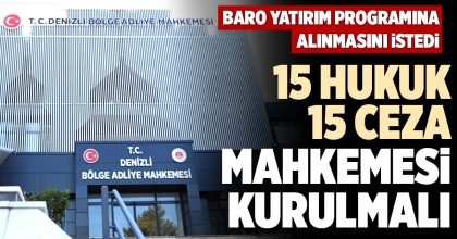15 HUKUK 15 CEZA MAHKEMESİ KURULMALI