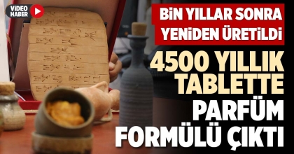 4500 YILLIK TABLETTE PARFÜM FORMÜLÜ ÇIKTI