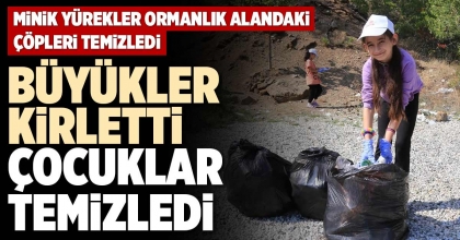 BÜYÜKLER KİRLETTİ  ÇOCUKLAR TEMİZLEDİ