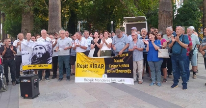 DOĞA SAVUNUCULARI REŞİT KİBAR’IN ÖLÜMÜNÜ PROTESTO ETTİ