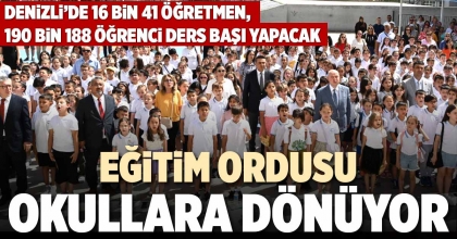 EĞİTİM ORDUSU OKULLARA DÖNÜYOR