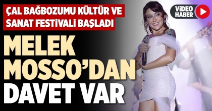 MELEK MOSSO’DAN DAVET VAR