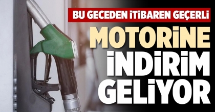 MOTORİNE İNDİRİM GELİYOR