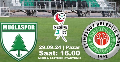 MUĞLASPOR, ETİMESGUT BELEDİYESPOR İLE KENDİ SAHASINDA KARŞI KARŞIYA GELECEK